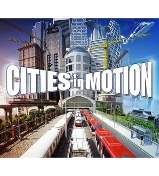 Cities in Motion Steam Key EUROPE